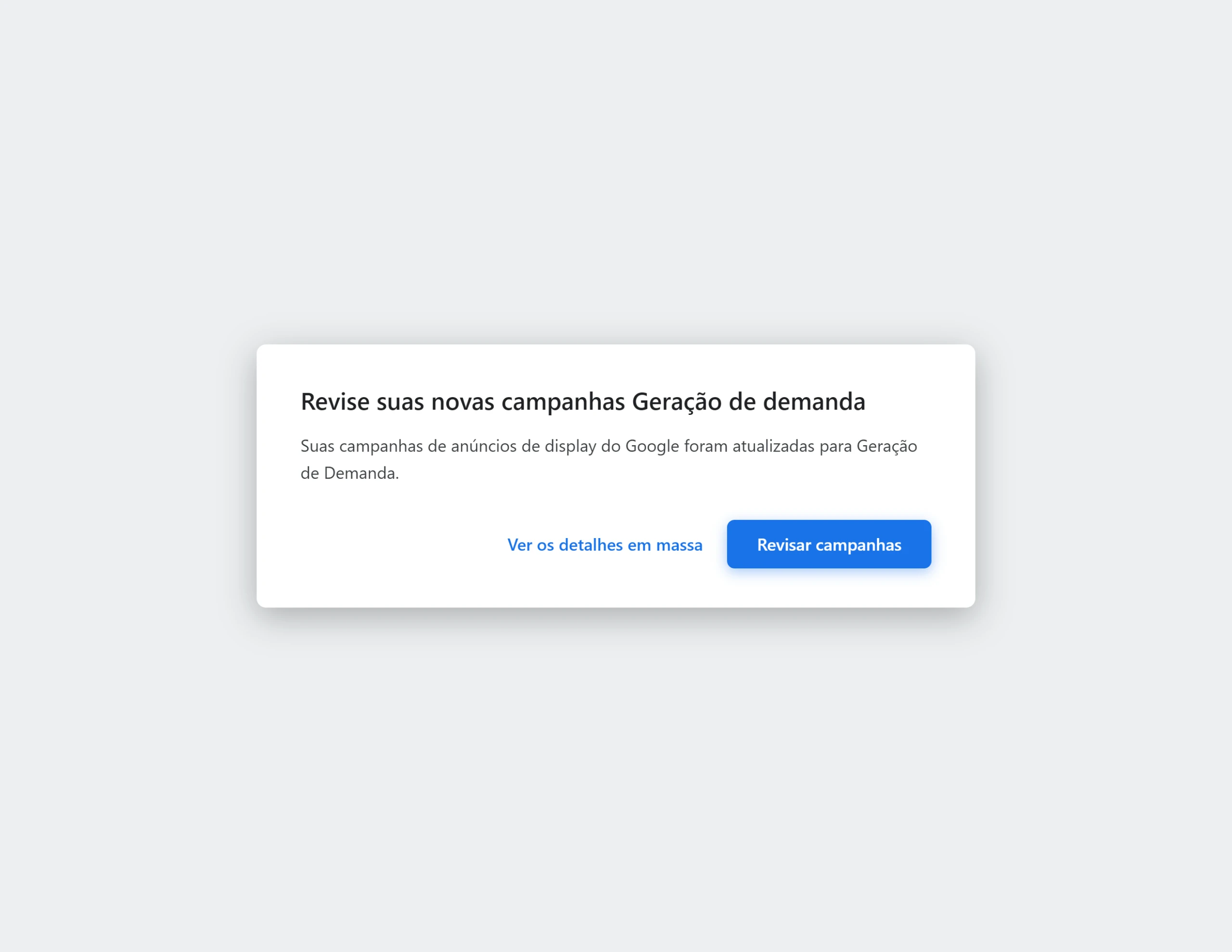 Vai aparecer "Revise suas novas campanhas Geração de Demanda". Clique em Revisar Campanhas.